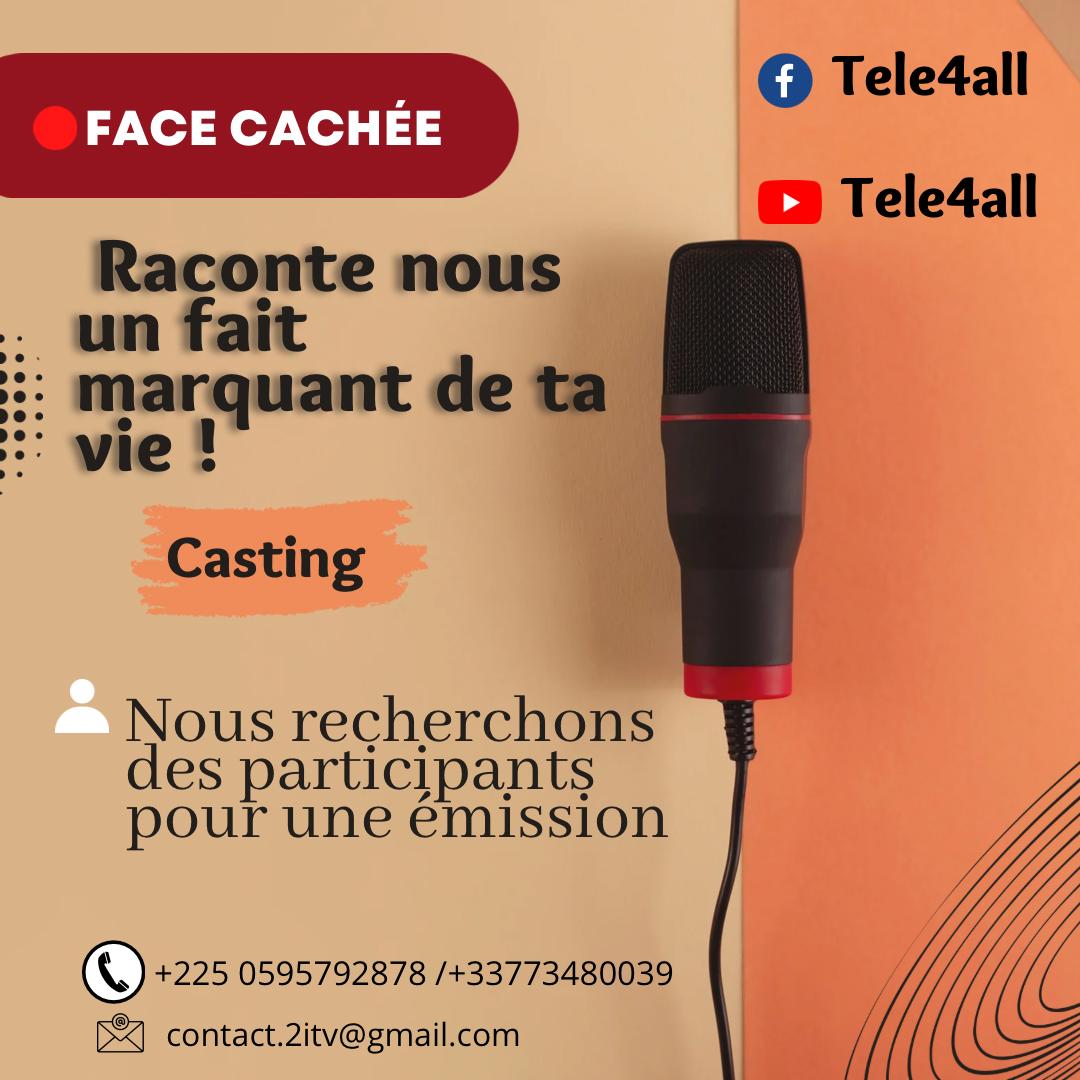 Appel à contribution à l’Émission FACE CACHÉE de vie