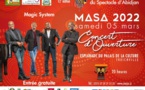 Masa 2022 : le groupe Magic System en spectacle d’ouverture.