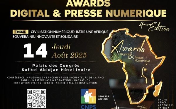 4ᵉ édition des Awards du Digital et de la Presse Numérique - Le communiqué Officiel